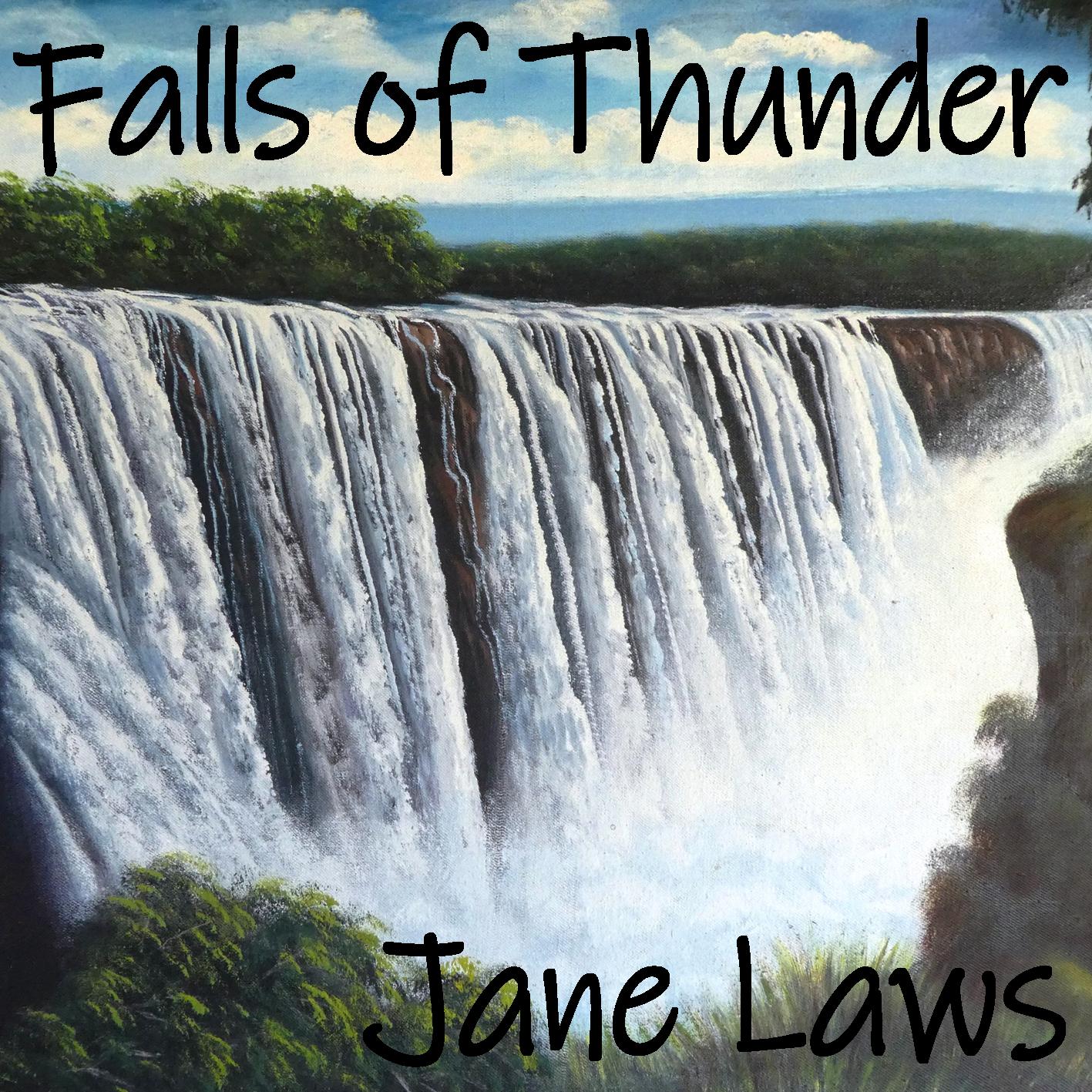 Jane Laws - Falls of Thunder